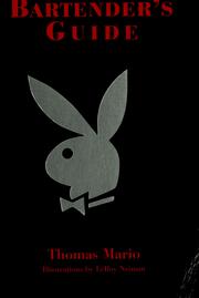 Cover of: Playboy bartender's guide by Thomas Mario