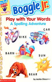 Cover of: Play with your words: a spelling adventure