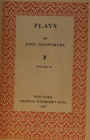 Cover of: Plays by John Galsworthy