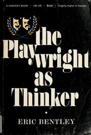 Cover of: The playwright as thinker: a study of drama in modern times.