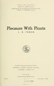Cover of: Pleasure with plants by Leo Roy Tehon