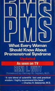 Cover of: PMS: what every woman should know about premenstrual syndrome