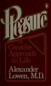 Cover of: Pleasure: a creative approach to life.