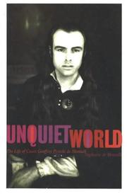 Cover of: The Unquiet World: The Life of Count Geoffrey Potocki de Montalk