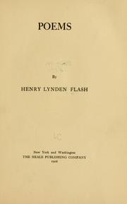 Cover of: Poems by Henry Lynden Flash, Henry Lynden Flash