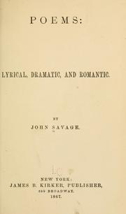 Cover of: Poems: lyrical, dramatic, and romantic. by Savage, John