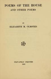 Cover of: Poems of the house, and other poems by Elizabeth Martha Allen Olmstead