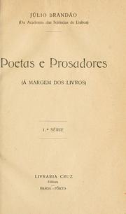 Cover of: Poetas e prosadores, á margem dos livros: 1. série