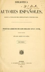 Cover of: Poetas líricos de los siglos XVI y XVII by Adolfo de Castro