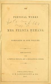 Cover of: The poetical works of Felicia Hemans. by Felicia Dorothea Browne Hemans