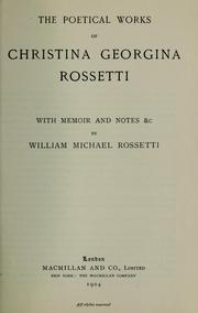 Cover of: The Poetical Works of Christina Georgina Rossetti by Christina Georgina Rosetti