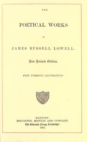 Cover of: The poetical works of James Russell Lowell
