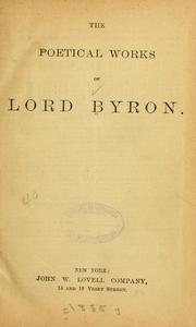 Cover of: The poetical works of Lord Byron... by Lord Byron