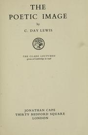 Cover of: The poetic image. by C. Day Lewis