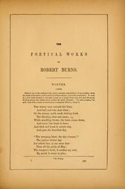 Cover of: The poetical works of Robert Burns: with critical and biographical notices