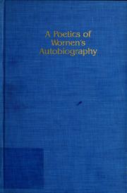Cover of: A poetics of women's autobiography