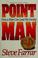 Cover of: Point man