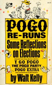 Cover of: Pogo re-runs : some reflections on elections: selected from three Pogo classics