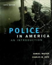 Cover of: The police in America by Walker, Samuel
