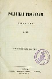 Cover of: Politikai programm töredékek, 1847 by Széchenyi, István gróf