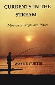 Cover of: Currents in the Stream by Wayne Curtis