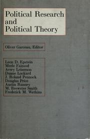 Cover of: Political research and political theory by [by] Avery Leiserson [and others] Oliver Garceau, editor.