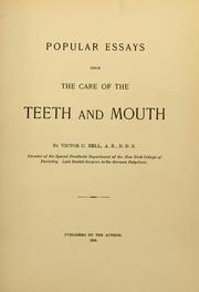 Cover of: Popular essays upon the care of the teeth and mouth.