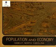 Cover of: Population and economy, Hamlet, North Carolina by North Carolina. Division of Community Planning, North Carolina. Division of Community Planning