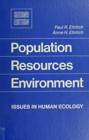 Cover of: Population, resources, environment: issues in human ecology