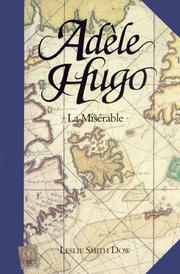 Cover of: Adèle Hugo by Leslie Smith Dow