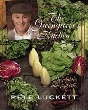 Cover of: The Greengrocer's Kitchen by Pete Luckett