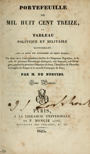 Cover of: Portefeuille de mil huit cent treize by Jacques Marquet de Montbreton de Norvins