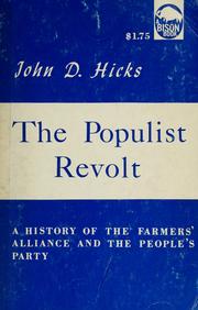 Cover of: The Populist revolt by John Donald Hicks