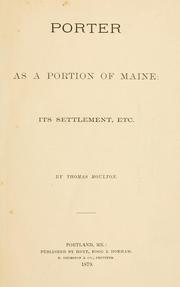 Porter, as a portion of Maine by Thomas Moulton