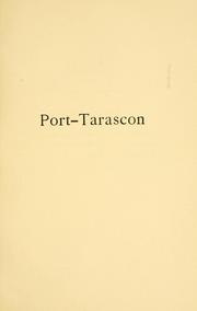 Cover of: Port-Tarascon: dernières aventures de l'illustre Tartarin