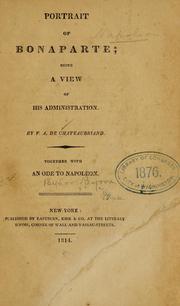 Cover of: Portrait of Bonaparte: being a view of his administration.