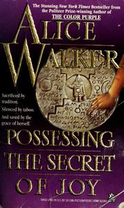 Cover of: Possessing the secret of joy by Alice Walker