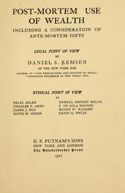 Cover of: Post-mortem use of wealth by Daniel S. Remsen
