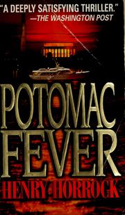 Cover of: Potomac fever. by Henry Horrock