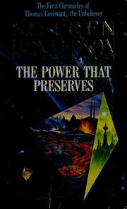 Cover of: The power that preserves by Stephen R. Donaldson