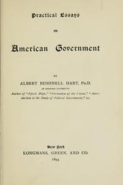 Cover of: Practical essays on American government, by Albert Bushnell Hart.
