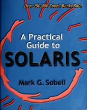 Cover of: A practical guide to Solaris