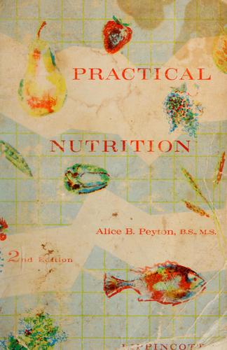 Practical nutrition. by Alice B. Peyton