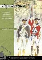 Cover of: Hope restored: the American Revolution and the founding of New Brunswick