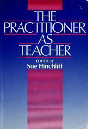Cover of: The Practitioner as teacher