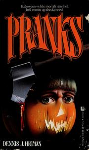 Cover of: Pranks by Dennis J. Higman