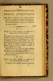 Cover of: Précis analytique des pièces fournies au comité colonial par les commissaires de Saint-Domingue, Page & Brulley, contre les déportés de cette colonie