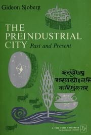 Cover of: The preindustrial city by Gideon Sjoberg