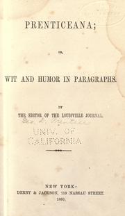 Cover of: Prenticeana, or, Wit and humor in paragraphs