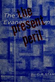 Cover of: The present peril by Cornelius Richard Stam